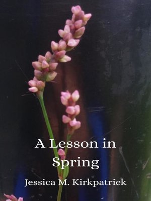 cover image of A Lesson in Spring